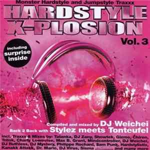 DJ Weichei Back 2 Back With Stylez Meets Tonteufel - Hardstyle X-Plosion Vol. 3 Mp3
