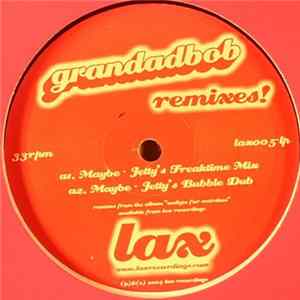 Grandadbob - Remixes! Mp3