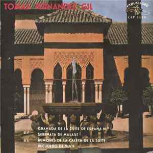 Tomas Fernandez Gil - Granada De La Suite De España Nº 1 Mp3
