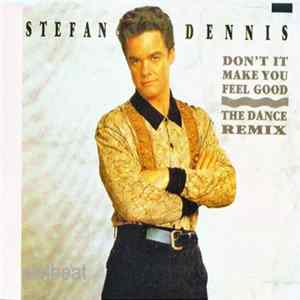 Stefan Dennis - Don't It Make You Feel Good Mp3