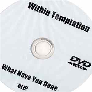 Within Temptation - What Have You Done Mp3