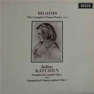 Brahms, Julius Katchen - The Complete Piano Works Vol. 3 Mp3