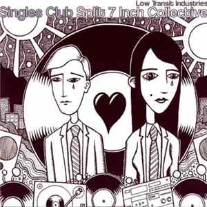Various - Singles Club Split 7 Inch Collective Mp3