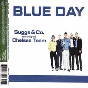 Suggs & Co. Featuring The Chelsea Team - Blue Day Mp3