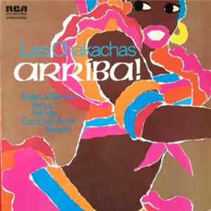 Les Chakachas - Arriba! Mp3