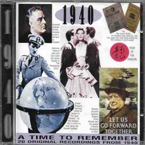 Various - A Time To Remember 1940 Mp3