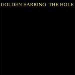 Golden Earring - The Hole Mp3
