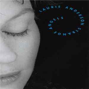 Laurie Anderson - Strange Angels Mp3