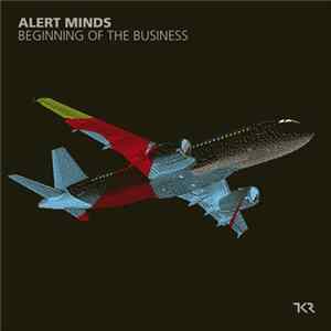 Alert Minds - Beginning Of The Business Mp3