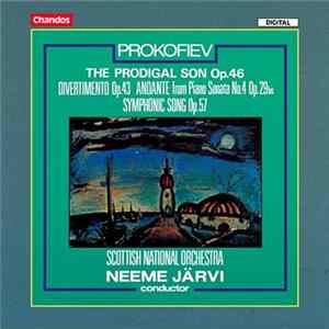 Prokofiev - The Prodigal Son Op.46, Divertimento, Andante (From Piano Sonata No. 4 Op.29bis), Symphonic Song Op.57 Mp3