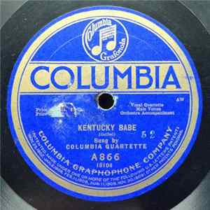 Columbia Quartette - Kentucky Babe / My Creole Sue Mp3