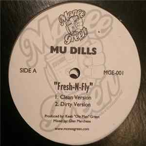 Mu Dills - Fresh-n-fly / G Mackin Mp3
