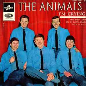 The Animals - I'm Crying Mp3