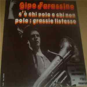 Gipo Farassino - C'è Chi Vole E Chi Non Pole: Grassie Listesso Mp3