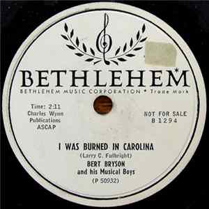 Bert Bryson & His Musical Boys - One Sided Heart / I Was Burned In Carolina Mp3