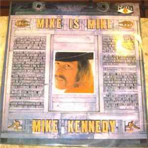 Mike Kennedy - Mike Is Mike Mp3