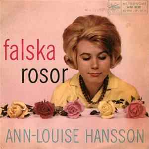 Ann-Louise Hansson - Falska Rosor Mp3