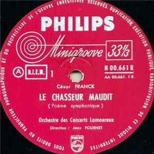 César Franck / Orchestre Des Concerts Lamoureux Direction : Jean Fournet - Le Chasseur Maudit / Rédemption Mp3