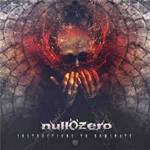 Null'O'Zero - Instructions To Dominate Mp3