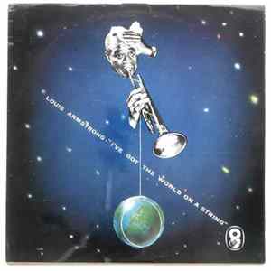 Louis Armstrong With Orchestra Conducted By Russell Garcia - I've Got The World On A String Mp3