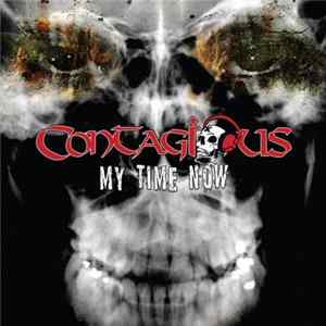 Contagious - My Time Now Mp3