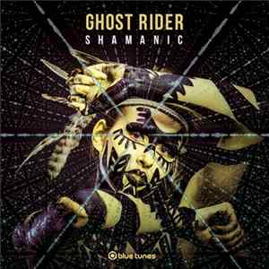 Ghost Rider - Shamanic Mp3