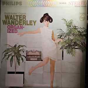 Walter Wanderley - Organ-ized Mp3