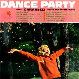 Caravelli Et Ses Violons Magiques - Dance Party Mp3