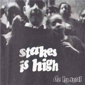 De La Soul - Stakes Is High Mp3