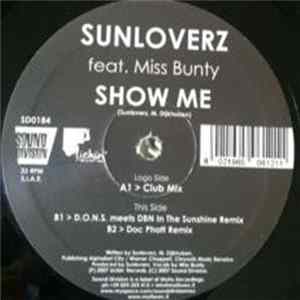 Sunloverz Feat. Miss Bunty - Show Me Mp3