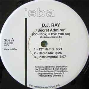 D.J. Ray - Secret Admirer (Ooh Boy, I Love You So) Mp3