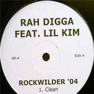 Rah Digga Feat. Lil Kim - Rockwilder '04 Mp3
