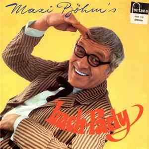 Maxi Böhm - Maxi Böhm's Lach-Party Mp3