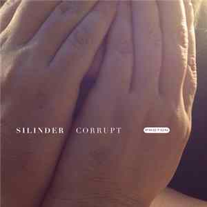 Silinder - Corrupt Mp3