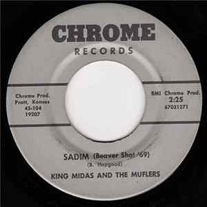King Midas And The Muflers - Sadim (Beaver Shot '69) / Get Down With It Mp3