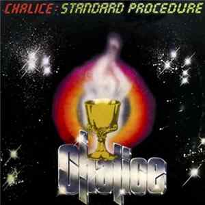 Chalice - Standard Procedure Mp3