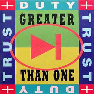 Greater Than One - Duty And Trust Mp3