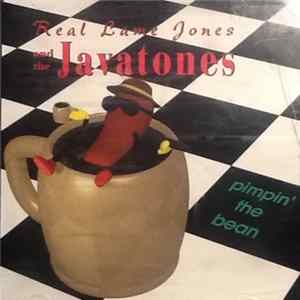 Real Lame Jones And The Javatones - Pimpin' The Bean Mp3