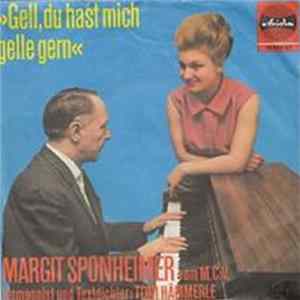 Margit Sponheimer - Gell, Du Hast Mich Gelle Gern Mp3