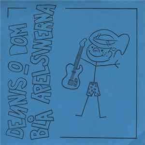 Dennis O Dom Blå Apelsinerna - Untitled Mp3