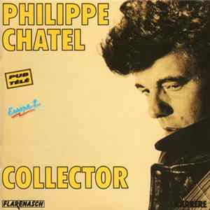 Philippe Chatel - Collector Mp3