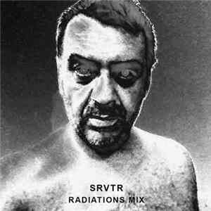 SRVTR - Radiations Mix Mp3