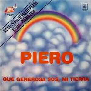 Piero - Que Generosa Sos, Mi Tierra Mp3