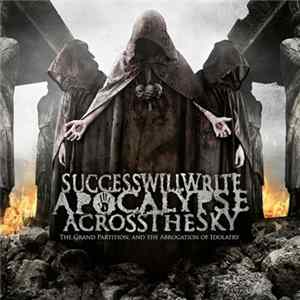 Success Will Write Apocalypse Across The Sky - The Grand Partition And The Abrogation Of Idolatry Mp3