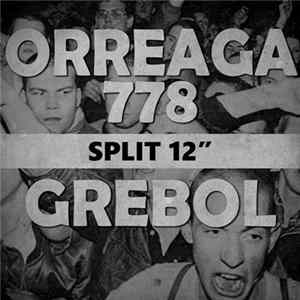 Orreaga 778 / Grebol - Split 12" Mp3
