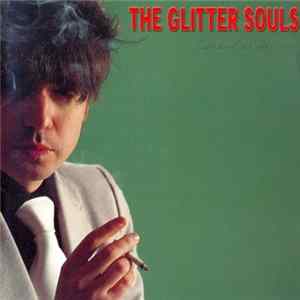 The Glitter Souls - As Cool As Damned Mp3