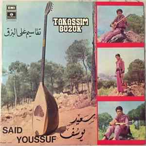 سعيد يوسف = Said Youssuf - تقاسيم علر البزق = Takassim Buzuk Mp3