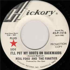 Neal Ford & The Fanatics - I'll Put My Boots On Backwards / Buttercup Mp3
