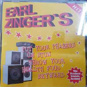 Earl Zinger - Earl Zinger's Put Your Phazers On Stun Throw Your Health Food Skyward Mp3