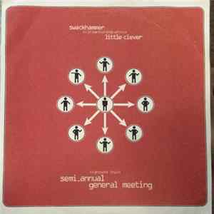 Swackhammer, Little Clever - Semi_Annual General Meeting Mp3